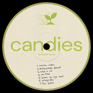 Tom Phan/Herbal Candy《candies》一颗16分钟的草药糖果