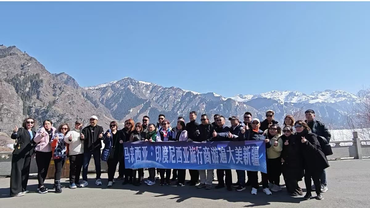 吉隆坡中国文化中心联合南航组织旅行商代表团访新疆,进一步推动‘一带一路’旅游合作